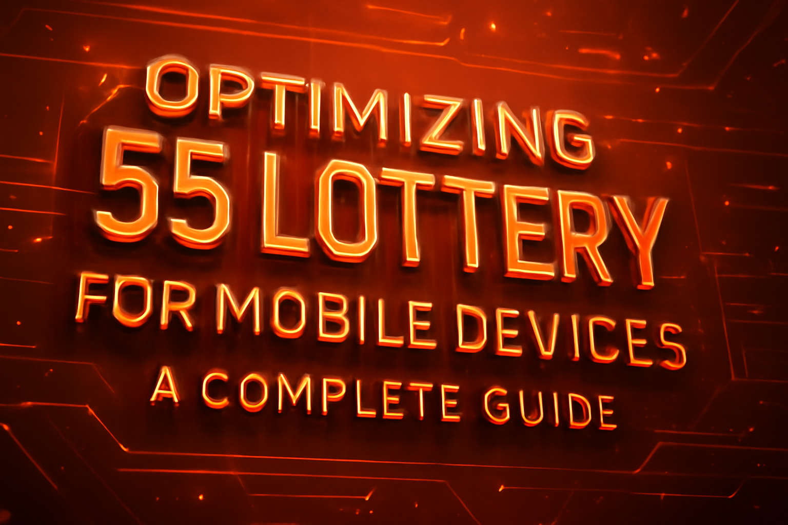 Informational scene with text '55 Lottery' prominently displayed.